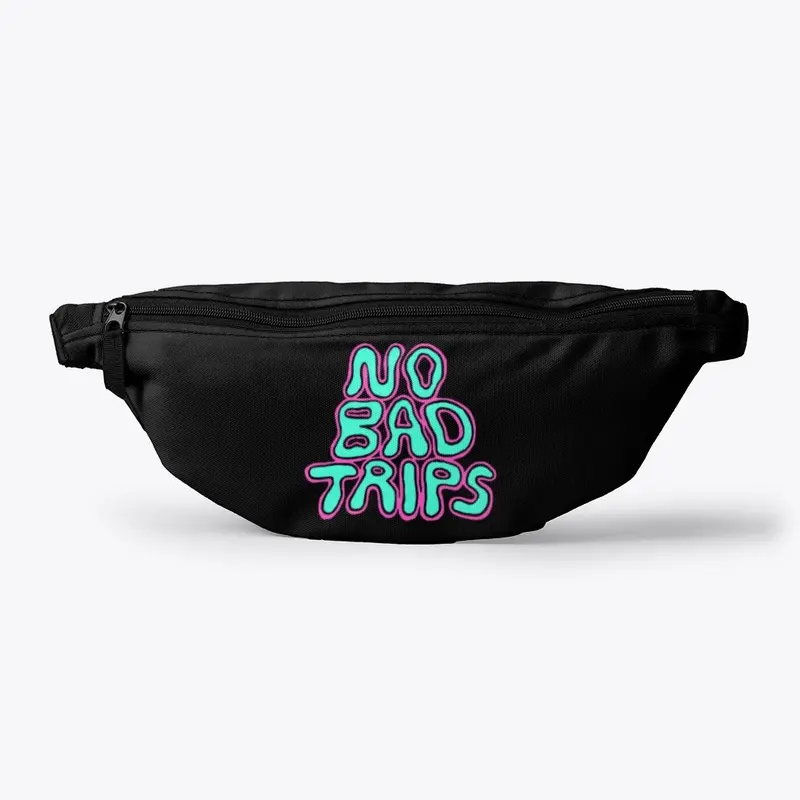 NO BAD TRIPS | HAZ13