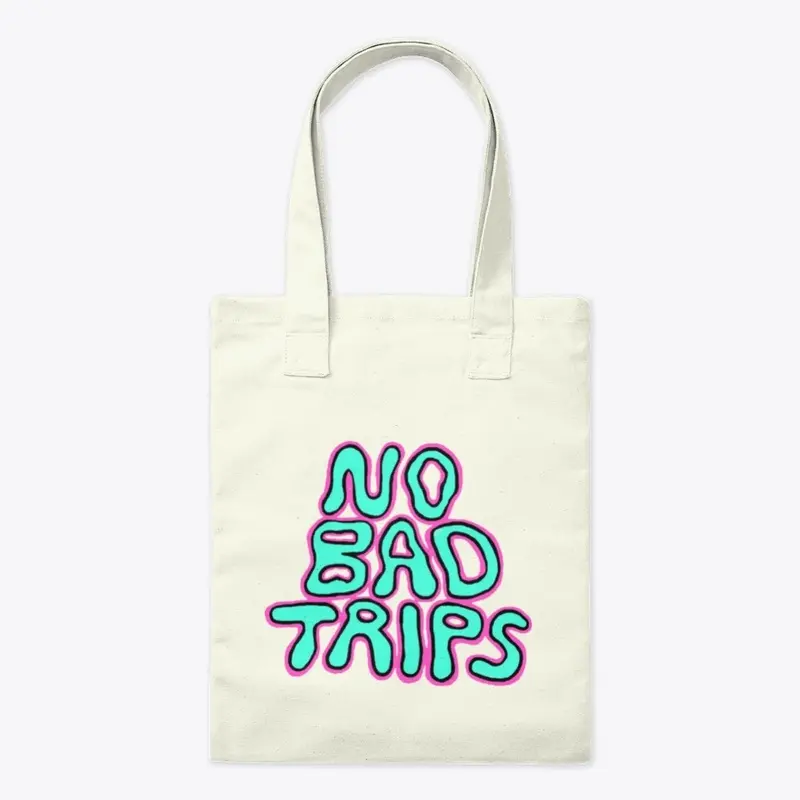 NO BAD TRIPS | HAZ13