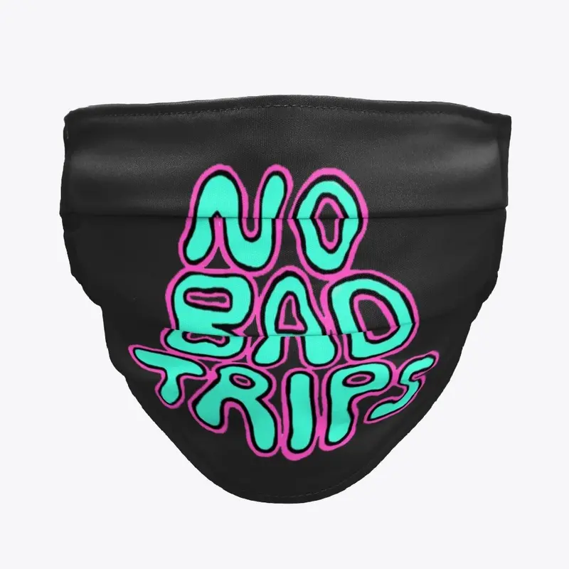 NO BAD TRIPS | HAZ13